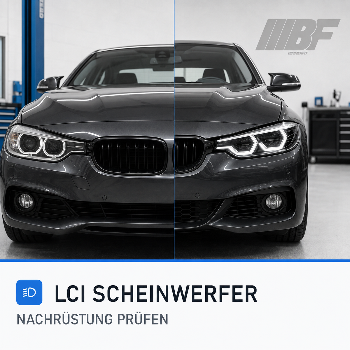 Vergleich von Vor-Facelift- und LCI-Scheinwerfern zur Prüfung einer BMW-Nachrüstung