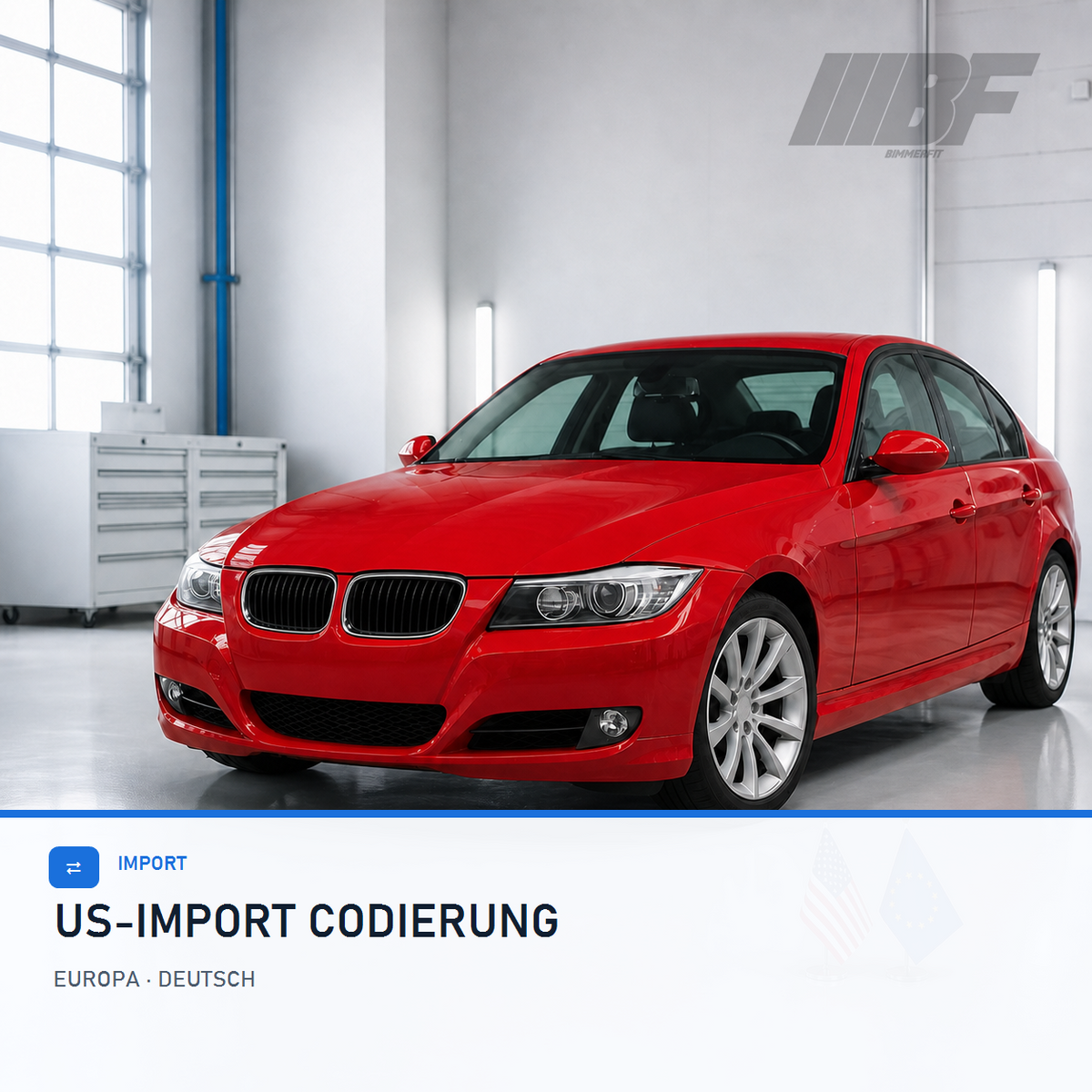 Roter BMW E90 mit US- und EU-Flagge für Importcodierung